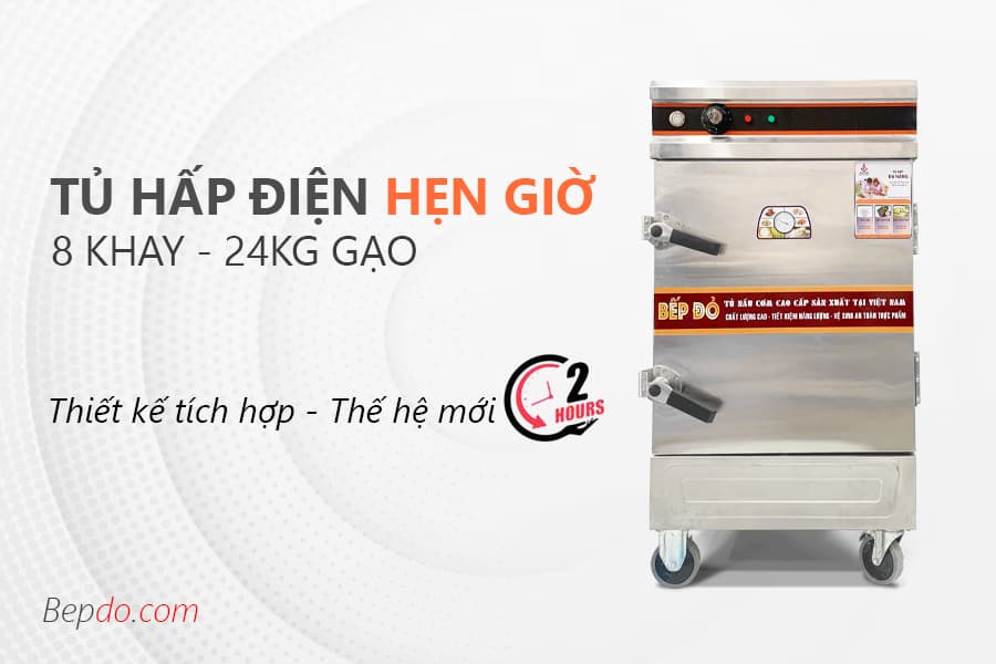 tủ hấp cơm điện hẹn giở 8 khay thế hệ mới Bếp Đỏ