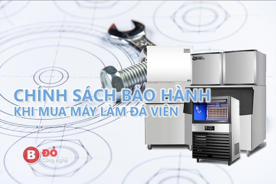 chính sách bảo hành hậu mãi tốt nhất cho máy làm đá viên tại bếp đỏ